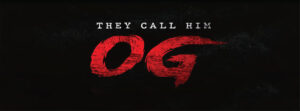 OG - They Call Him OG